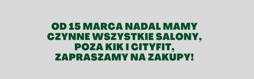 Salony czynne od 15.03