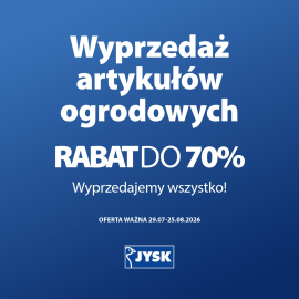 JYSK  | WYPRZEDAJEMY WSZYSTKO!