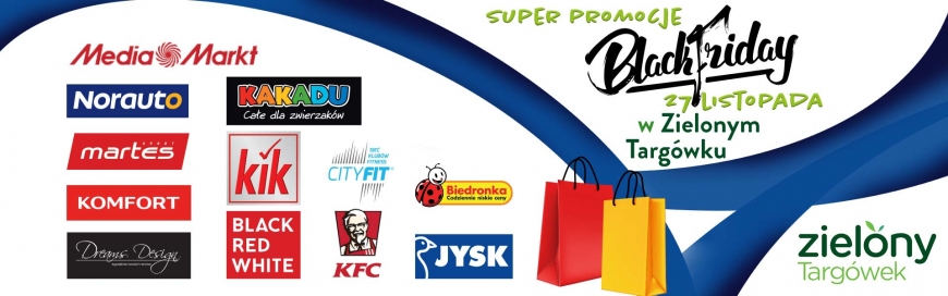 Black Friday w Zielonym Targówku - 27.11